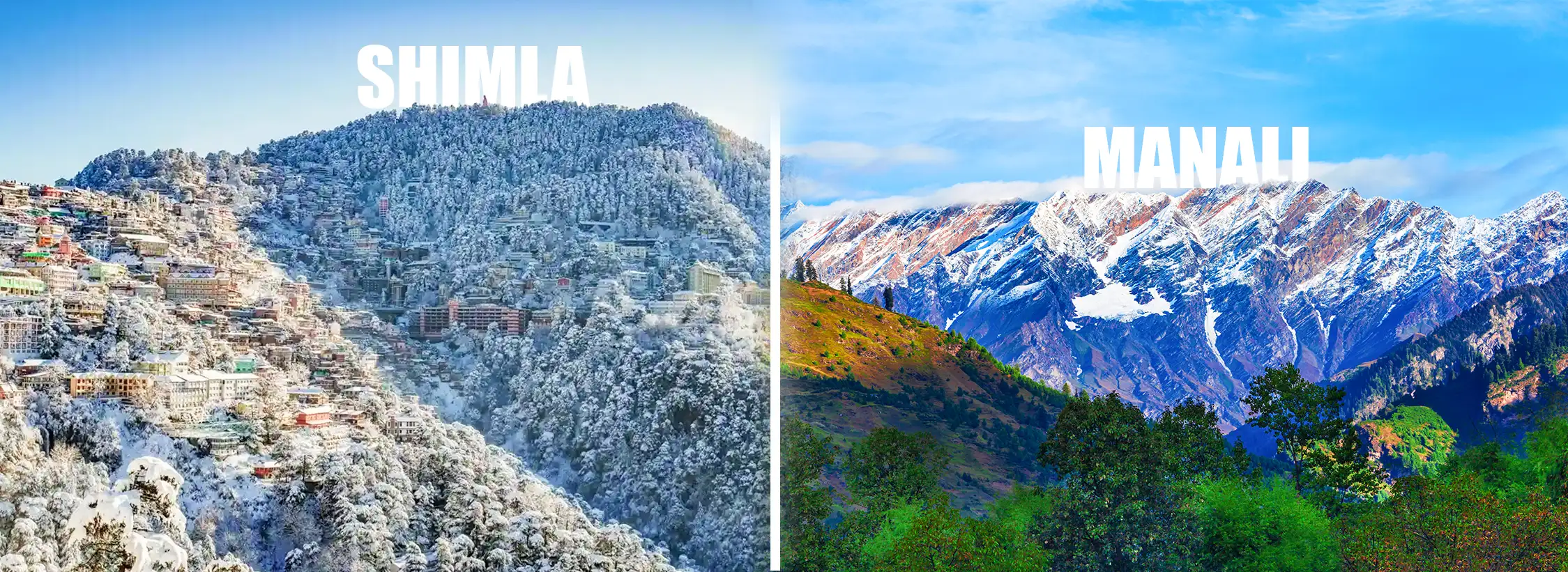 Shimla or Manali First